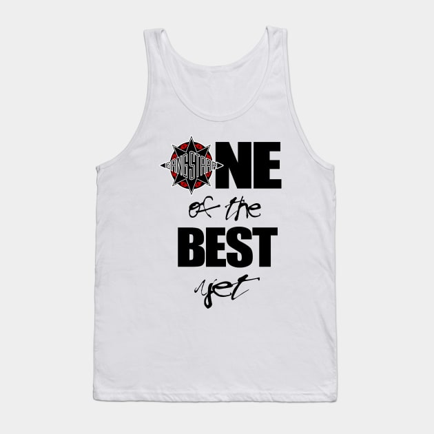 Gang Starr - 1 of the best yet! Tank Top by StrictlyDesigns